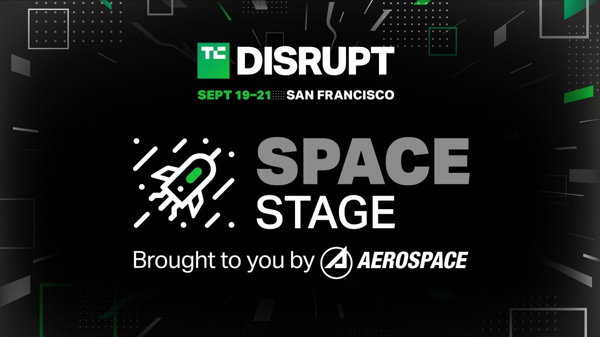 Launch into the future with the complete Space Stage agenda at TC Disrupt 2023