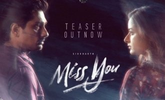 Siddharth falls for the wrong woman in this romantic tale: ‘Miss You’ teaser!